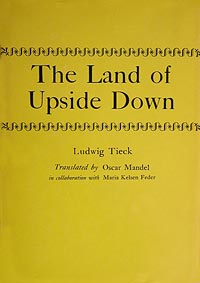 Ludwig Tieck: The Land of Upside Down
